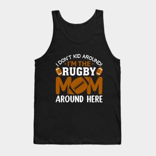 I don't kid around! I'm the rugby mom around here...Football Design Tank Top